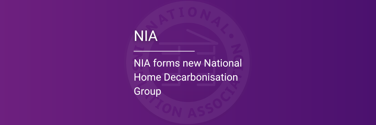 NIA forms new National Home Decarbonisation Group to drive quality retrofit at scale